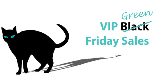 Green Friday Sale for subscribers only. 
